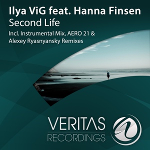 Обложка для Ilya ViG feat. Hanna Finsen - Second Life (Original Mix)
