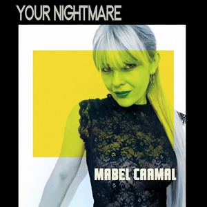 Обложка для Mabel Caamal - Your Nightmare