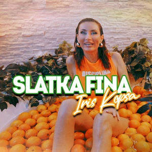 Обложка для Iris Kopsa - Slatka Fina