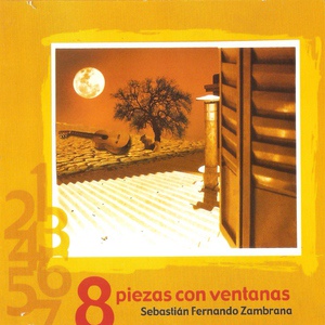 Обложка для Sebastián Zambrana - Ocho Piezas Con Ventanas: R.D.