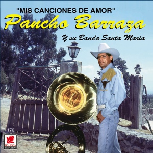 Обложка для Pancho Barraza - Adiós, Adiós