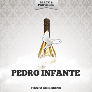 Обложка для Pedro Infante - Jorge Negrete