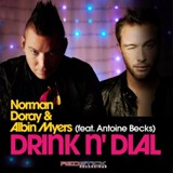 Обложка для Norman Doray feat. Albin Myers - Drink N' Dial (feat. Albin Myers)