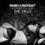Обложка для Remix & Repent - The Hills