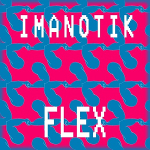 Обложка для Imanotik - Flex