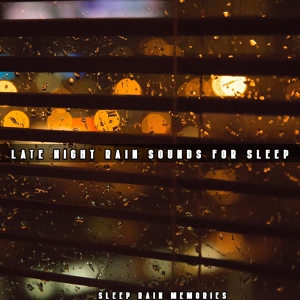 Обложка для Sleep Rain Memories - The Smell of Fresh Rain