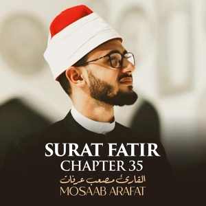 Обложка для Mosaab Arafat - Surat Fatir, Chapter 35, Verse 41 - 45 End