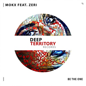 Обложка для MOKX feat. Zeri - Be The One