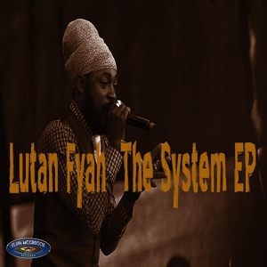 Обложка для Lutan Fyah - The System