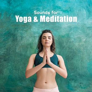 Обложка для Mantra Yoga Music Oasis - Sounds for Yoga & Meditation