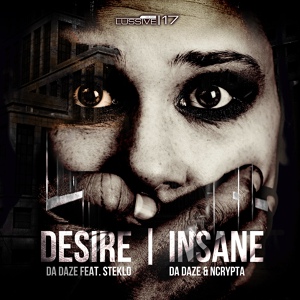 Обложка для Da Daze & Ncrypta - Insane (Radio Edit)