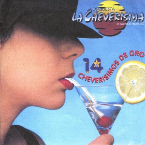 Обложка для Orquesta La Cheverisima De Mauricio Rodriguez - La Grandeza de Tu Amor