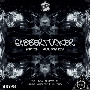 Обложка для Gabberfucker - I'm Your Number One Fan