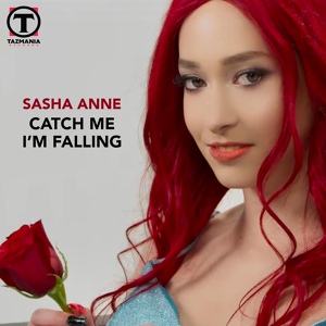 Обложка для Sasha Anne - Catch Me I'm Falling