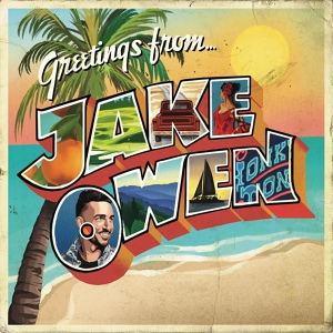 Обложка для Jake Owen, Kid Rock - Grass Is Always Greener