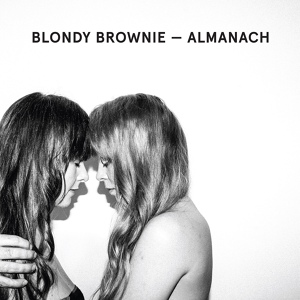 Обложка для Blondy Brownie feat. O - La fille aux yeux d'or