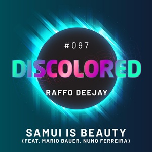 Обложка для Raffo Deejay feat. Mario Bauer, Nuno Ferreira - Samui Is Beauty