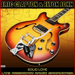 Обложка для Eric Clapton, Elton John - Sunshine Of Your Love