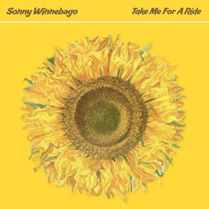 Обложка для Sonny Winnebago - Take Me for a Ride
