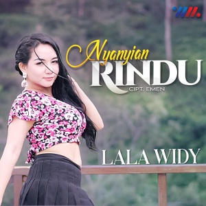 Обложка для Lala Widy - Nyanyian Rindu