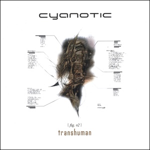 Обложка для Cyanotic - Transhuman