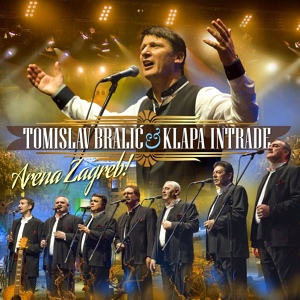 Обложка для Tomislav Bralić, Klapa Intrade feat. Tony Cetinski - Da te mogu pismom zvati