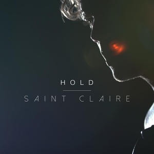 Обложка для Saint Claire - Hold