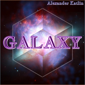 Обложка для Alexander Katlin - Galaxy