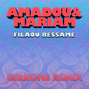 Обложка для Amadou & Mariam - Filaou Bessame (Cerrone Remix)