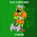 Обложка для M.A.D., Whitelinerz - Extinction