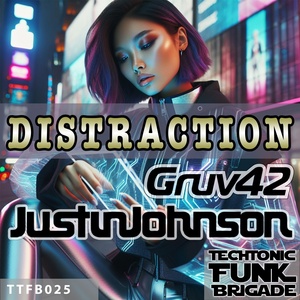 Обложка для Gruv42, DJ Justin Johnson - Distraction