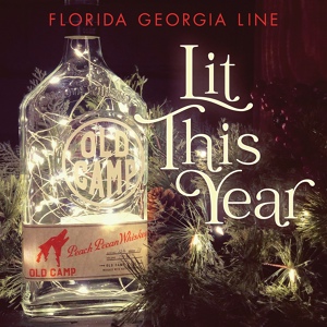 Обложка для Florida Georgia Line - Lit This Year