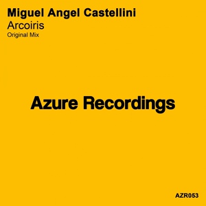 Обложка для Miguel Angel Castellini - Arcoiris