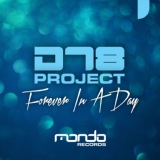 Обложка для DT8 Project - Forever In A Day (Club Mix)
