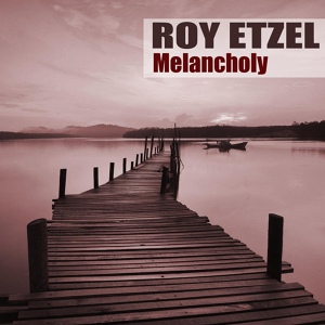 Обложка для Roy Etzel - Sunny