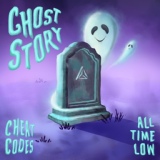 Обложка для Cheat Codes, All Time Low - Ghost Story (with All Time Low)