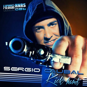 Обложка для Sergio Caubal - Kick Hard