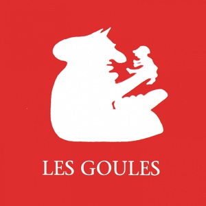 Обложка для Les Goules - Rigole