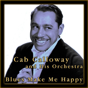 Обложка для Cab Calloway - Cry Me a River