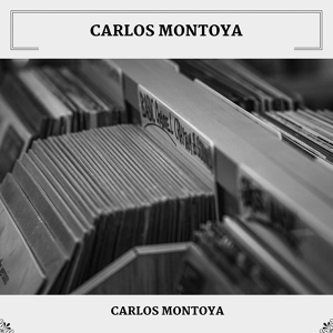 Обложка для Carlos Montoya - El Vito