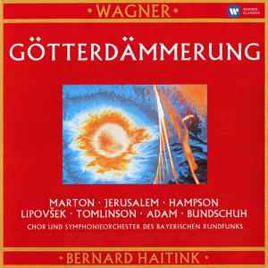 Обложка для Bernard Haitink feat. John Tomlinson - Wagner: Götterdämmerung, Act I, Scene 2: "Hier sitz ich zur Wacht" (Hagen)