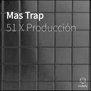 Обложка для 51 X Producción - Mas Trap