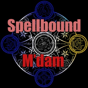 Обложка для M'dam - Spellbound