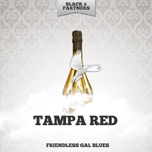 Обложка для Tampa Red - Bumble Bee Blues
