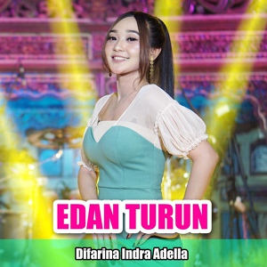 Обложка для Difarina Indra Adella - Edan Turun