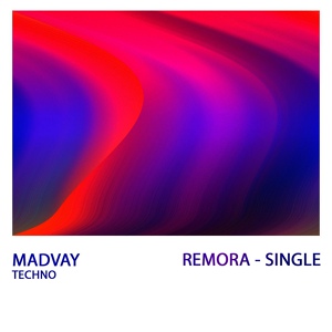 Обложка для Madvay - Remora