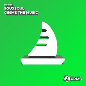 Обложка для Souxsoul - Gimme The Music