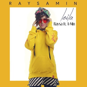 Обложка для Raysa feat. A-Min - Leila