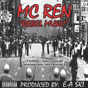 Обложка для MC Ren - Rebel Music