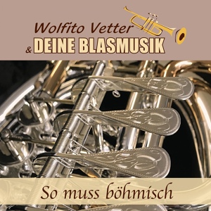 Обложка для Wolfito Vetter und Deine Blasmusik - Danke mit Musik